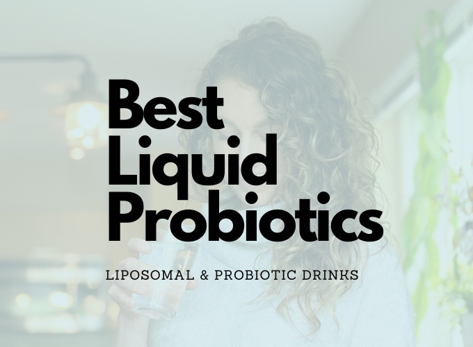 recommended probiotic liquid supplements